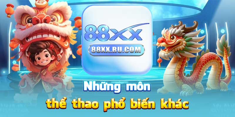 Những môn thể thao phổ biến khác